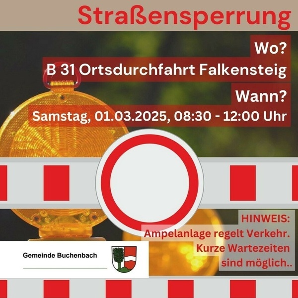 Straensperrung am 01.03.2025 von 08:30-12:00 Uhr