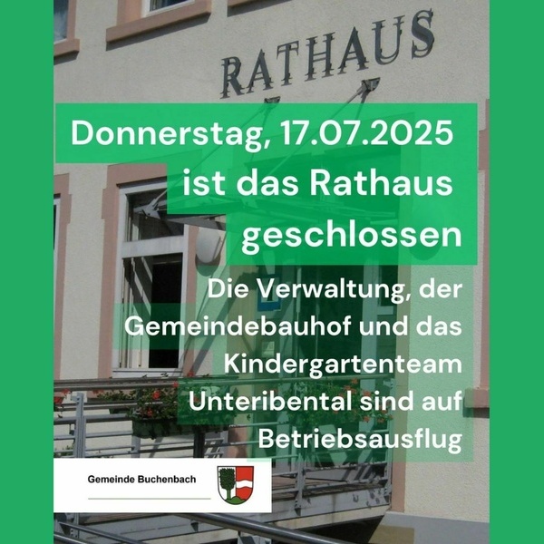 Rathaus am 17.07.2025 geschlossen